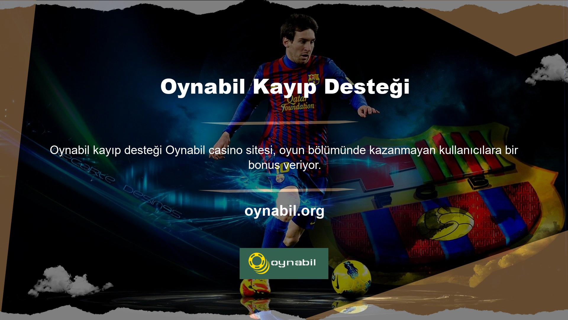 Oynabil bahis sitesinde kazanılan paraya ek olarak, site tarafından belirlenen yöntemlere ve sınırlara göre para yatıran ve para çeken kullanıcılar bonus kazanırlar