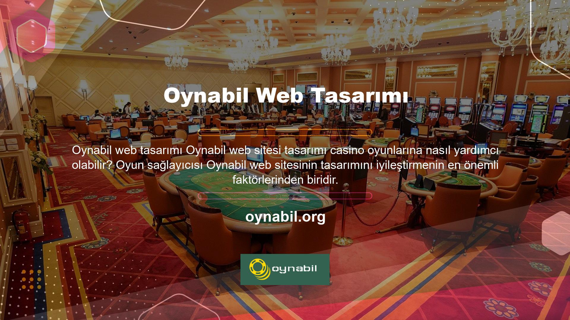 Çoğu oyun geliştiricisi yasadışı Bettor Oynabil arayüz tasarımından sorumludur